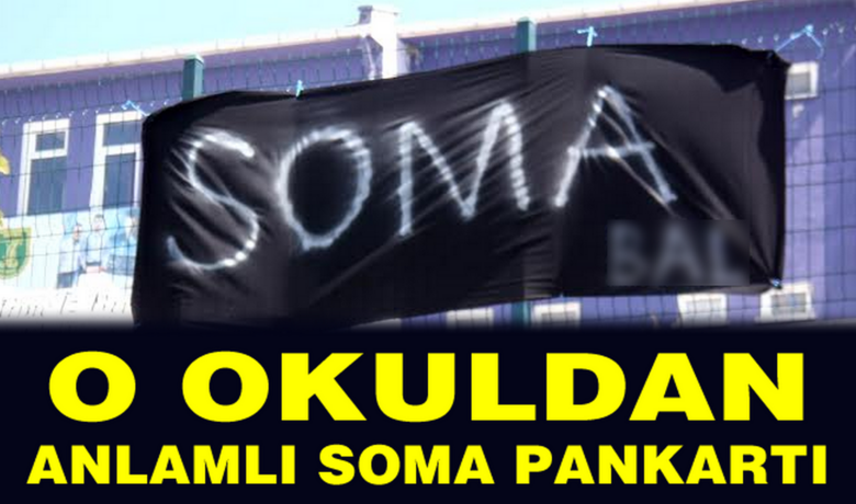 O Okuldan Anlamlı Soma Pankartı - Bafra Anadolu Lisesi öğrencileri, Soma'da meydana gelen maden kazasında hayatını kaybedenler ile mahsur kalanlar ve yakınları için kendi hazırladıkları siyah pankartla destek mesajı verdi.