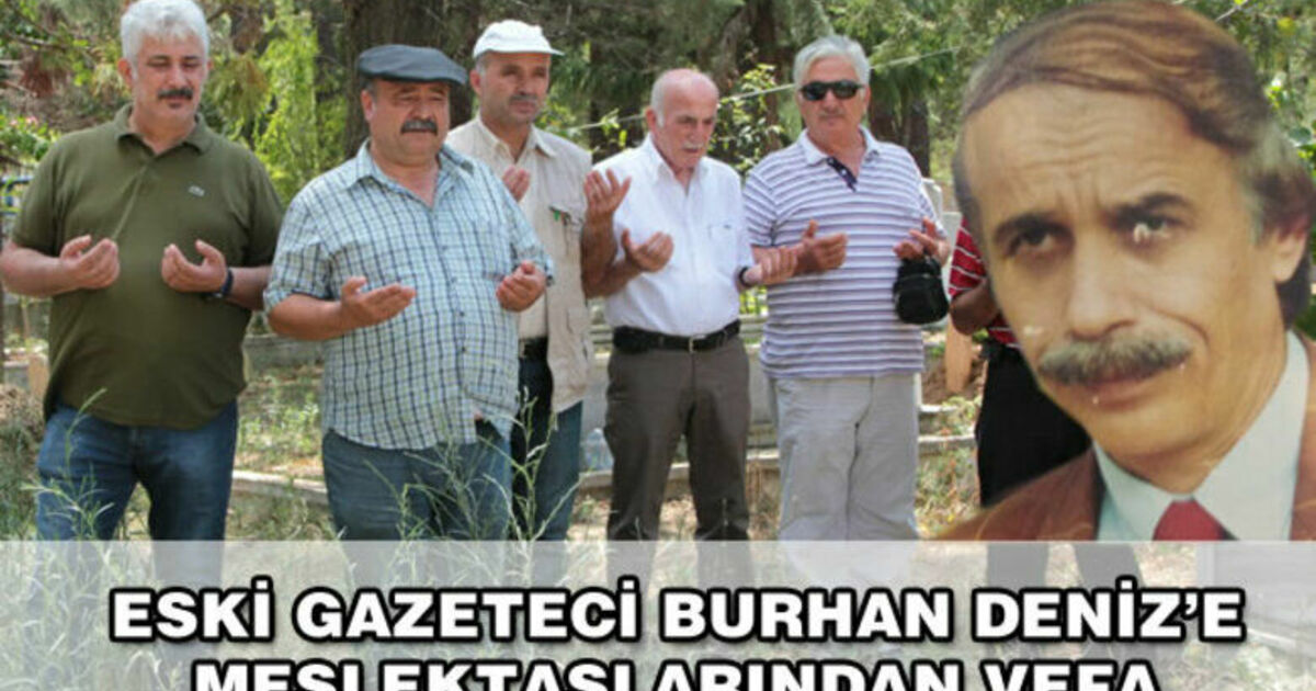 Eski Gazeteci Burhan Deniz'e Meslektaşlarından Vefa