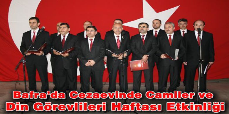 Bafra`da Camiler VeDin Görevlileri Haftası Kutlandı - Bafra Müftülüğünce Camiler ve din görevlileri haftasında Bafra açık ceza infaz kurumunda program düzenlendi.