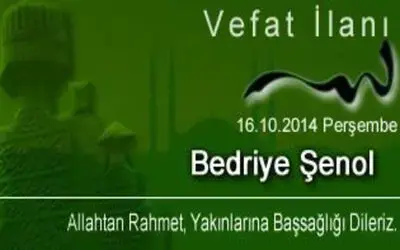 Bedriye Şenol Vefat Etti