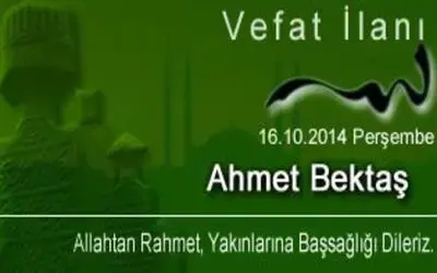 Ahmet Bektaş Vefat Etti