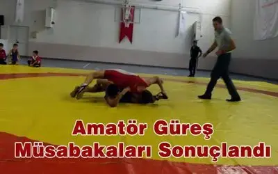 Amatör Güreş Müsabakaları Sonuçlandı