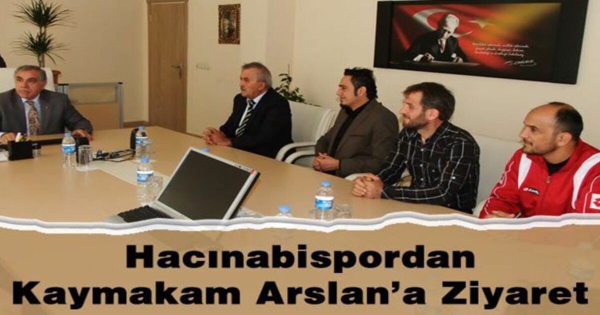 Hacınabispordan Kaymakam Arslan`a Ziyaret