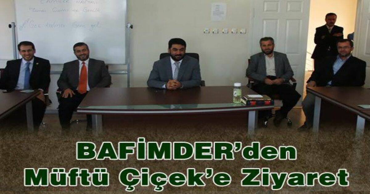 Bafimder`den Müftü Çiçek`e Ziyaret