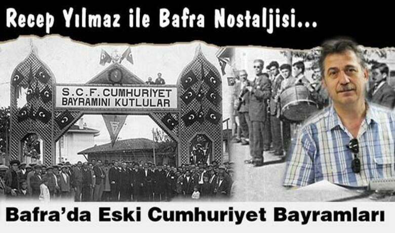 Bafra`da Eski Cumhuriyet Bayramları