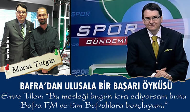 Emre tilev ile yerelden ulusala bir basari oykusu