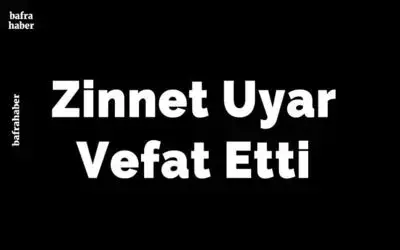 Zinnet Uyar Vefat Etti
