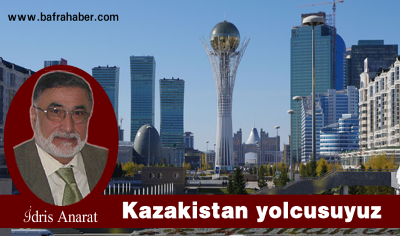 Kazakistan yolcusuyuz