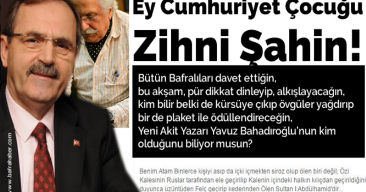 Ey Cumhuriyet Çocuğu Zihni Şahin!