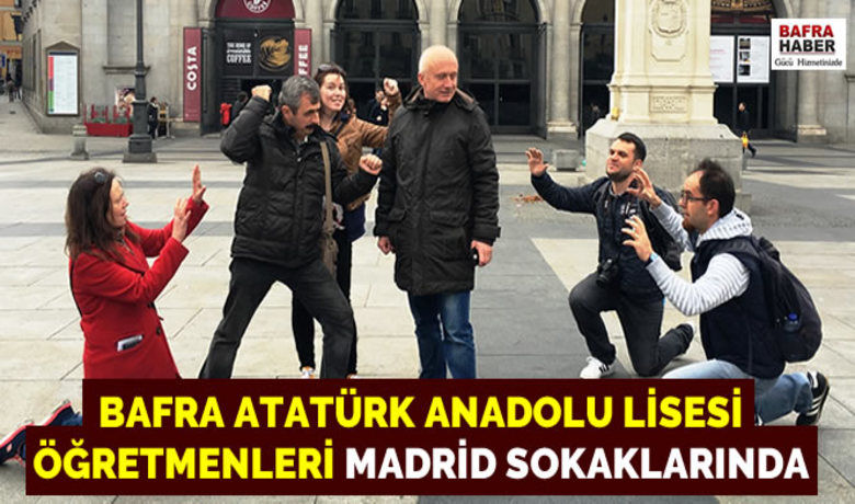 Ex-po Deneyim Havuzu Projesi - Samsun'un Bafra Atatürk Anadolu Lisesi, Avrupa Birliği (AB) Eğitim Programları KA 101 Okul Eğitimi Projeleri kapsamında İspanya'nın Madrid şehrinde bir dizi etkinlikte bulundu