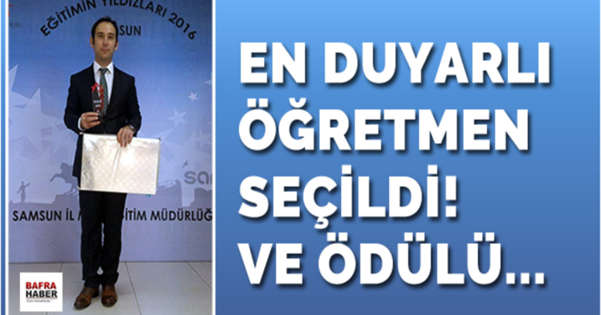 Naim Okay Yılın En Duyarlı Öğretmeni Seçildi