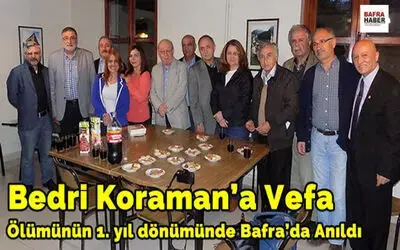 Bedri Koraman Ölümünün 1. Yıl Dönümünde Bafra`da Anıldı