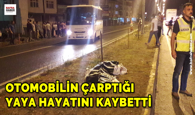 Otomobilin çarptığı şahıshayatını kaybetti, eşi yaralandı - Samsun’un Bafra ilçesinde komşu ziyaretine giden karı-kocaya otomobil çarptı. Kazada şahıs hayatını kaybederken, eşi ise ağır yaralandı.