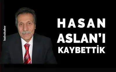 Hasan Aslan Vefat Etti