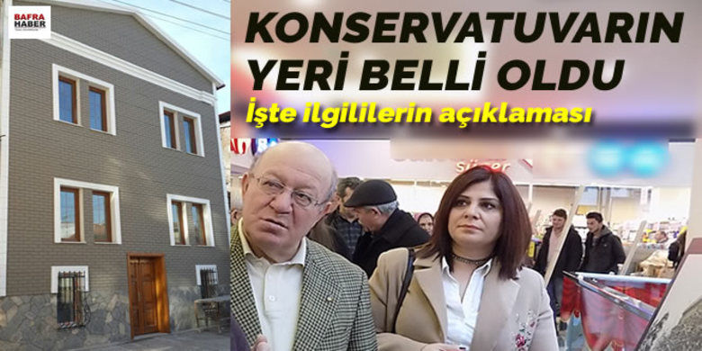 Bafra Konservatuarının Yeri Belli Oldu - 1977`de kurulan ve Bafra`nın güzide, köklü kuruluşlarından biri olan Bafra Musiki Cemiyeti konservatuvara dönüşüyor. 
