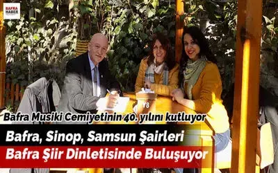 Bafra, Sinop, Samsun Şairleri Bafra Şiir Dinletisinde Buluşuyor