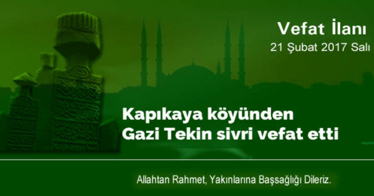 Gazi Tekin Sivri Vefat Etti