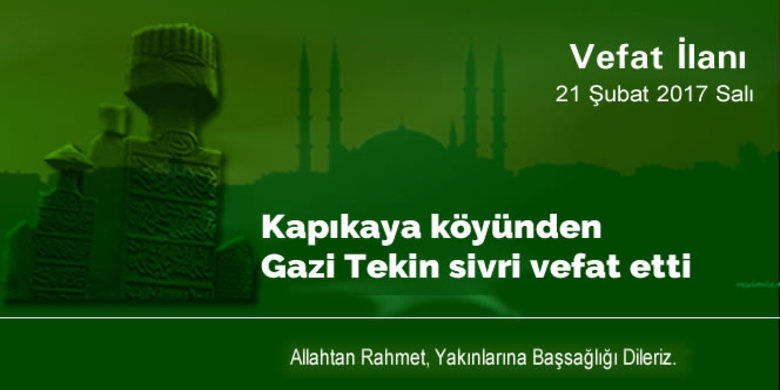 Gazi Tekin Sivri Vefat Etti - Gazi Tekin sivri vefat etti.