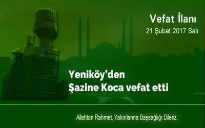 Şazine Koca Vefat Etti