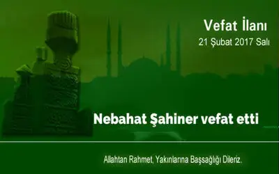 Nebahat Şahiner Vefat Etti