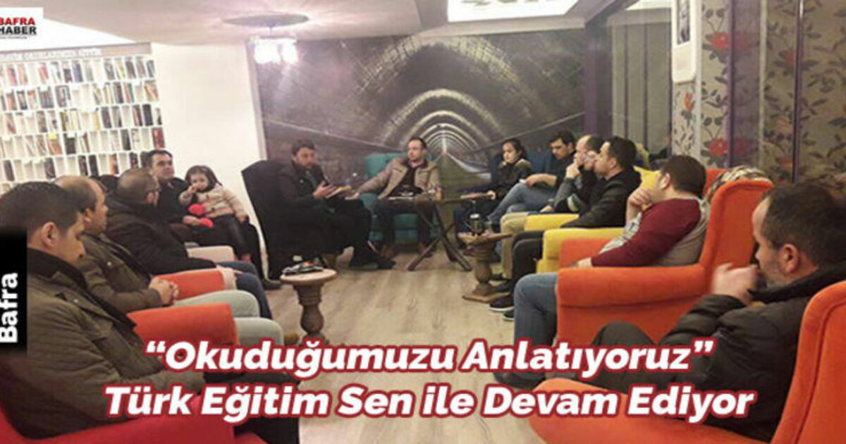 okuduğumuzu Anlatıyoruz Türk Eğitim Sen İle Devam Ediyor