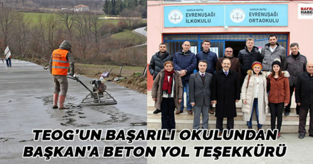 Teog`un Başarılı Okulu Evrenuşağı`ndan Başkan Şahin`e Beton Yol Teşekkürü