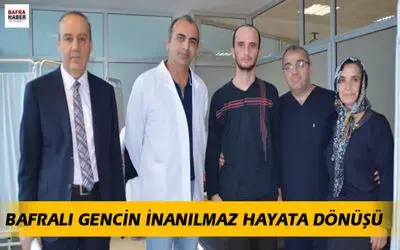 Hayata İnanılmaz Dönüş