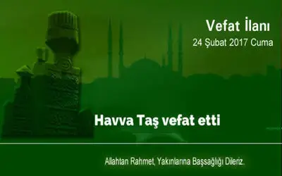 Havva Taş Vefat Etti