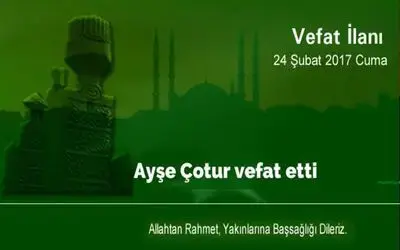 Ayşe Çotur Vefat Etti