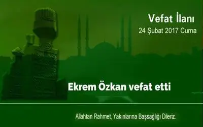 Ekrem Özkan Vefat Etti