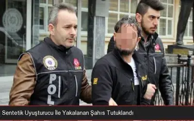 Sentetik Uyuşturucu İle Yakalanan Şahıs Tutuklandı