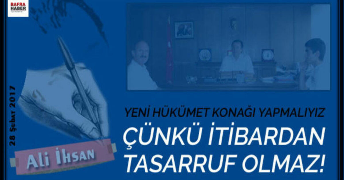 Yeni Hükümet Konağı Yapmalıyız Çünkü İtibardan Tasarruf Olmaz!