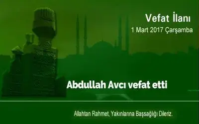 Abdullah Avcı Vefat Etti