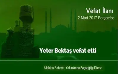 Yeter Bektaş Vefat Etti