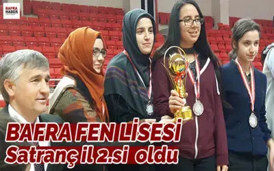 Bafra Fen Lisesi Satranç Kız Takımı İl 2.si Oldu
