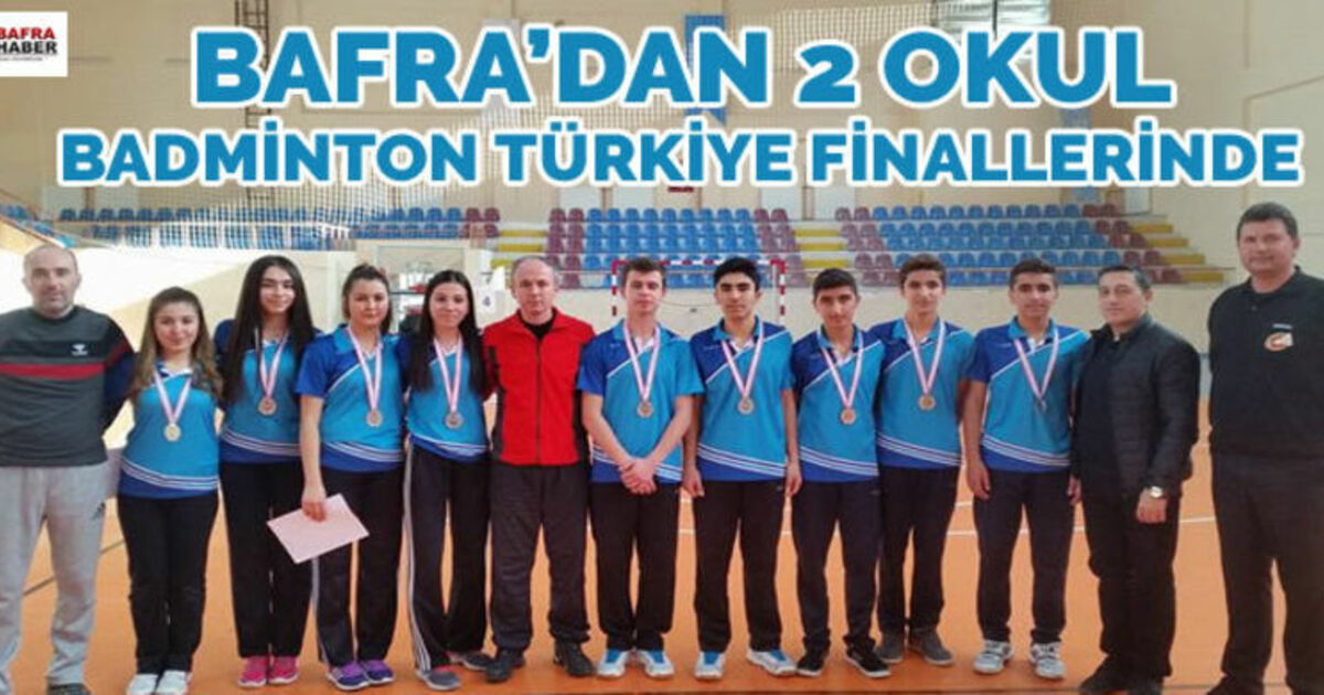 Bafra`dan 2 Okul Badminton Türkiye Finallerinde