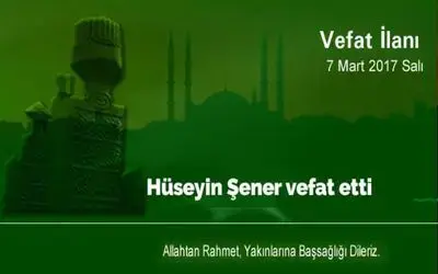 Hüseyin Şener Vefat Etti