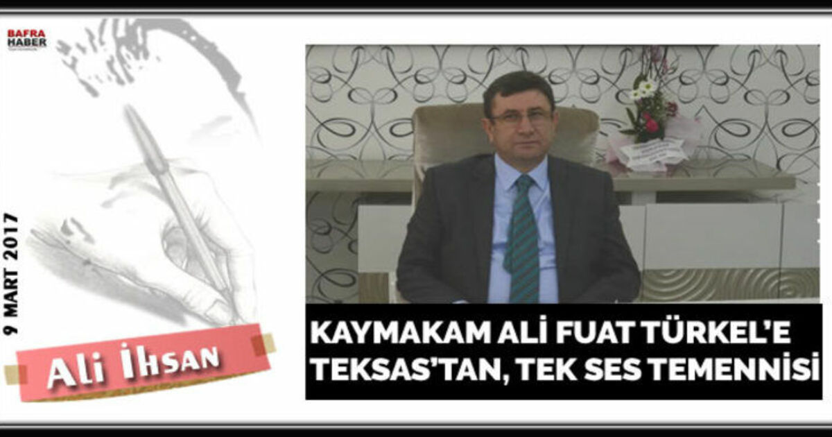 Kaymakam Ali Fuat Türkel`e Teksas`tan Tek Ses Temennisi