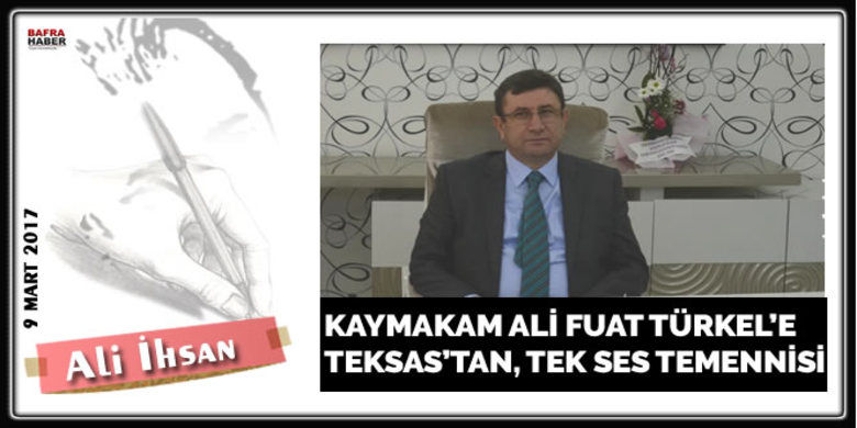 Kaymakam Ali Fuat Türkel`eTeksas`tan Tek Ses Temennisi - Öyle bir sistemimiz var ki, kaymakam hem her şeydir, hem de hiçbir şey...