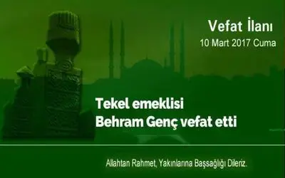 Behram Genç Vefat Etti