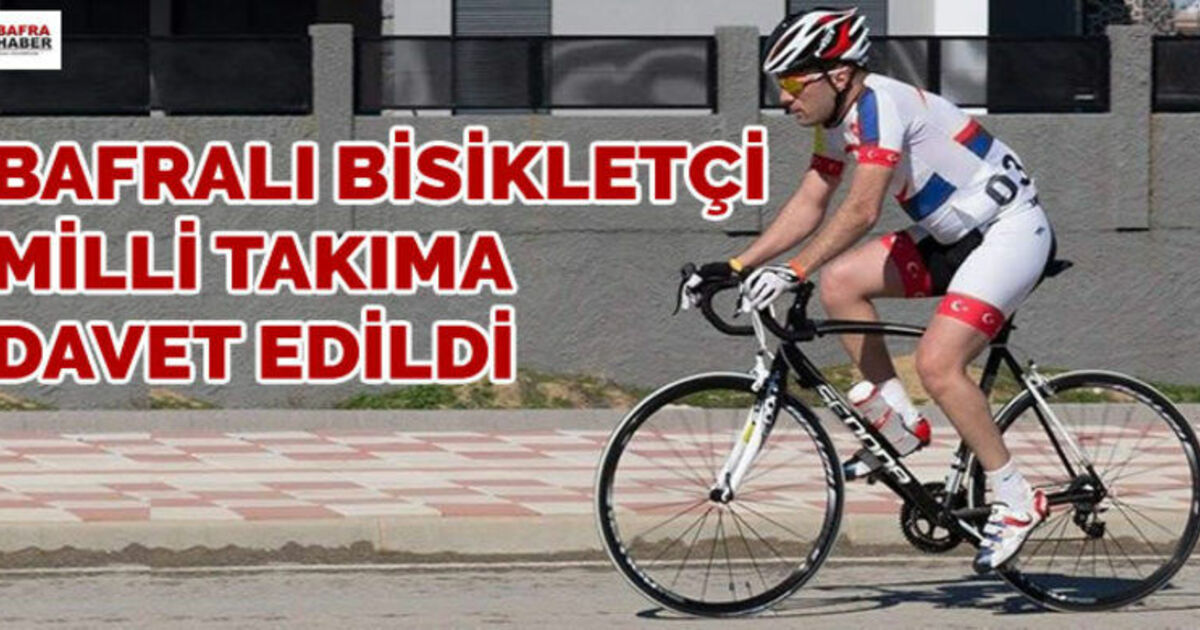 Bafralı Bisikletçi Milli Takıma Davet Edildi