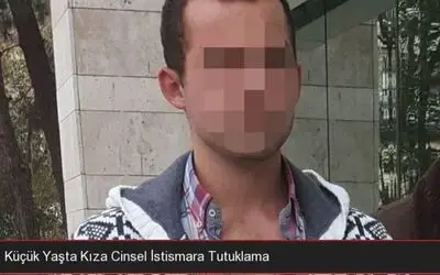Küçük Yaşta Kıza Cinsel İstismara Tutuklama