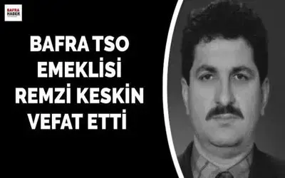 Resmi Keskin Vefat Etti