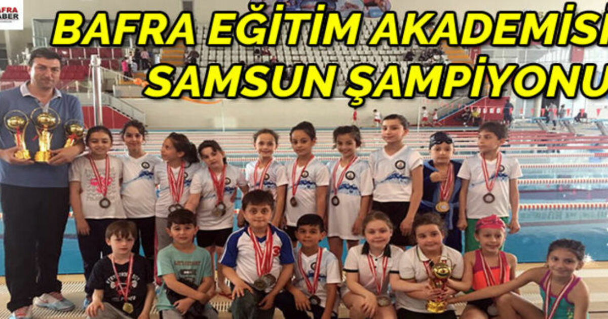Bafra Eğitim Akademisi Samsun Şampiyonu