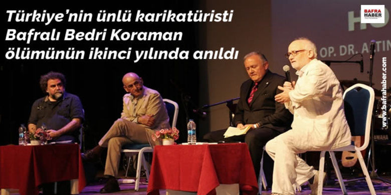 Türkiye`nin Ünlü Karikatüristi BafralıBedri Koraman Kartal`da Anıldı - Kartal Belediyesi, ünlü karikatürist Bedri Koraman`ı ölümünün ikinci yılında Kartal Hasan Ali Yücel Kültür Merkezi`nde düzenlediği bir dizi etkinlikle andı.