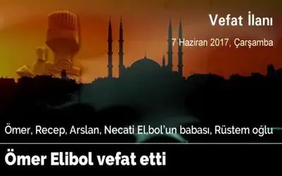 Ömer Elibol Vefat Etti
