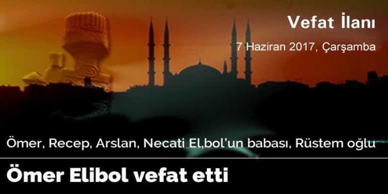 Ömer Elibol Vefat Etti - Ömer Elibol vefat etti.