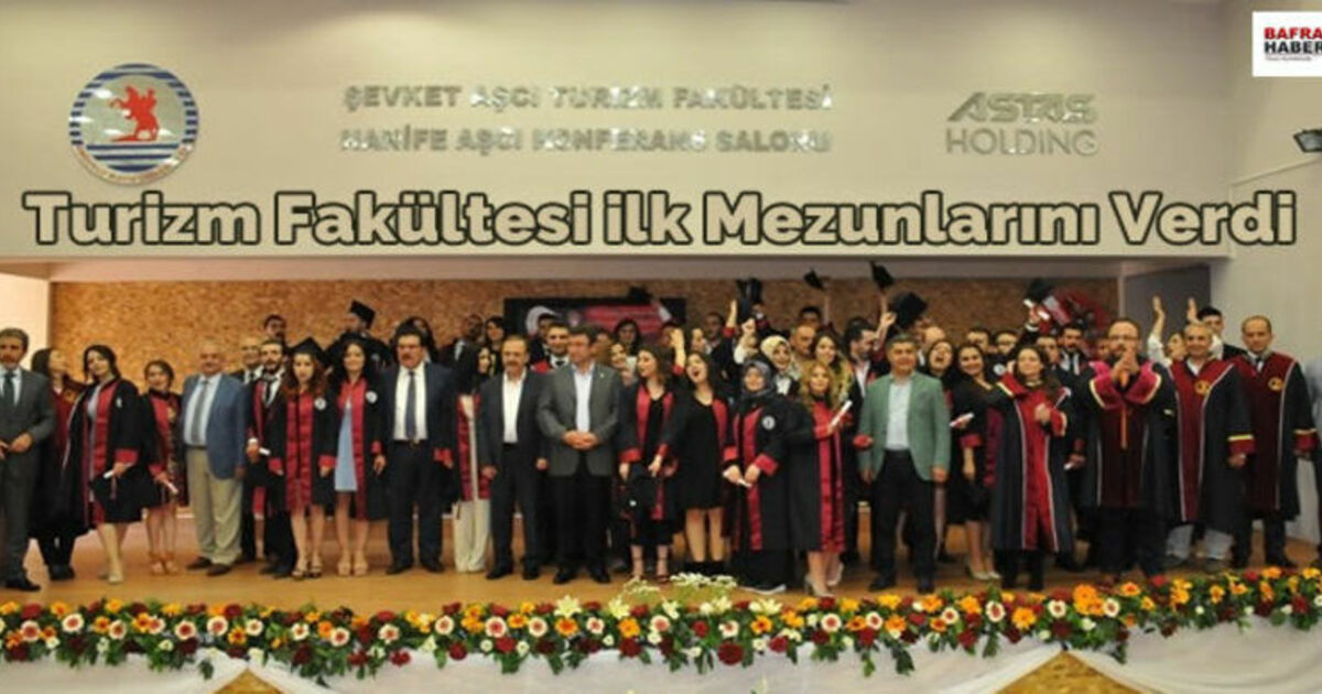 Omü Şevket Aşçı Turizm Fakültesi İlk Mezunlarını Verdi