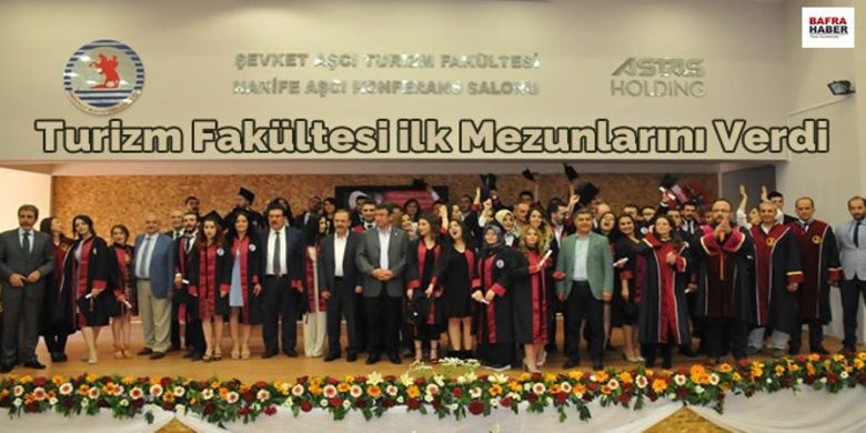 Omü Şevket Aşçı Turizm Fakültesi İlk Mezunlarını Verdi
