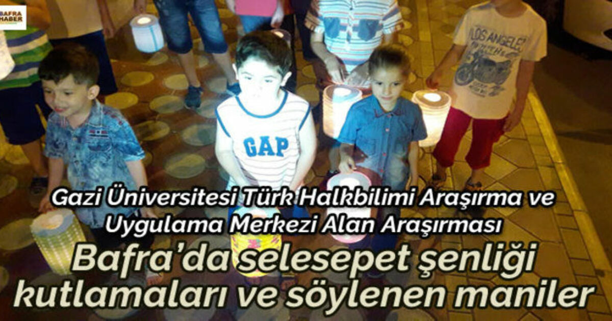 Bafra`da Selesepet Şenliği Kutlamaları Ve Söylenen Maniler